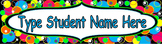 Nametag Template for Student Desks-Circle Mania (editable)