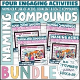 Naming Compounds Activities Bundle / Ionic, covalent and a