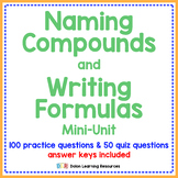 Naming Compounds and Writing Formulas Mini Unit