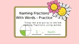 Naming Fractions With Words - Practice Slides with Self Ch
