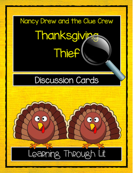 Preview of Nancy Drew Clue Crew THANKSGIVING THIEF Discussion Cards PRINTABLE & SHAREABLE