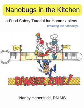 Preview of Nanobugs in the Kitchen  - a food safety tutorial for Homo sapiens