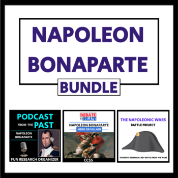 Preview of Napoleon Bonaparte Mini Bundle - Resources for teaching the Age of Napoleon