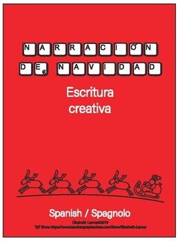 Preview of Narración de Navidad: Creative writing (SPANISH - B1/C2) (+ Digital TpT)