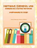 Narrative Analysis and Writing Unit (Understand by Design 