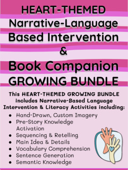 Preview of Narrative-Based Language Intervention & Book Companion HEART GROWING BUNDLE