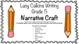 Lucy Calkins Grade 5 Writing Narrative Craft Unit