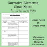 Narrative Elements Cloze Notes | Google Docs | Student Notes