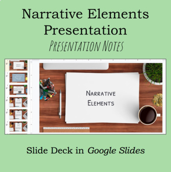 Preview of Narrative Elements Presentation | Google Slides | Lecture Notes 