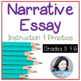 Narrative Essay: Instruction and Practice