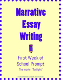 Narrative Essay Writing - First Week of School