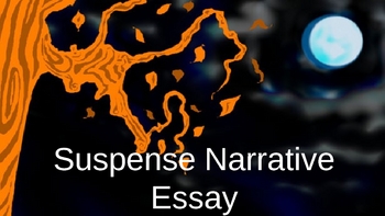 Preview of Narrative Essay Writing PPT-Focus on Suspense & Foreshadowing