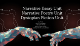 Narrative Essays, Narrative Poetry, and Dystopian Fiction 