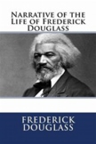 Narrative Of The Life Of Frederick Douglass : An American Slave
