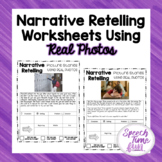 Narrative Retelling Worksheets Using Real Photos