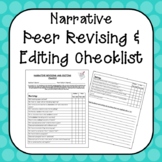 Narrative Revising and Editing Checklist (Self and Peer)