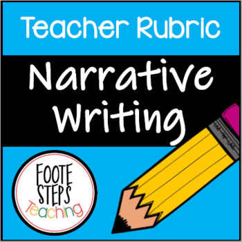 Preview of Narrative Writing Teacher Rubric FREEBIE