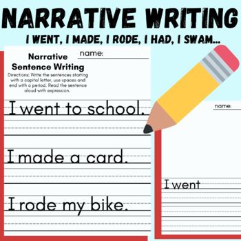 Preview of Narrative Sentence Writing, ELA I went, I made, with lined paper & sentences