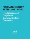 Narrative Story Retelling Level 1 for Speech and Language 