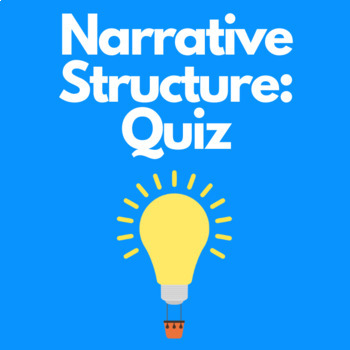 Preview of Narrative Structure: Quiz