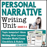Narrative Writing - Personal Narrative Unit Grades 5 - 8