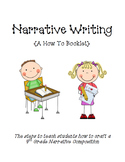 Narrative Writing - A How to Booklet