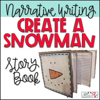 Preview of Snowman Narrative Writing Activity & Craft 2nd 3rd Grade
