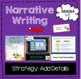 Narrative Writing - Adding Detail- Distance Learning