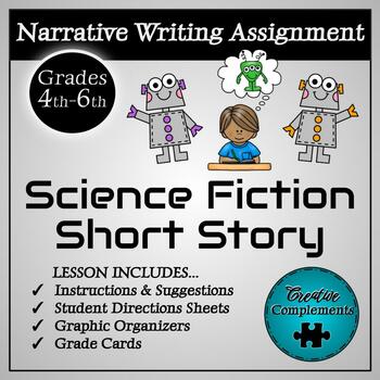 Preview of Narrative Writing Assignment - Science Fiction Short Story