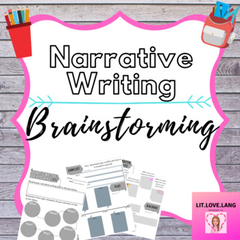 Narrative Writing Brainstorming by LitLoveLang | TpT