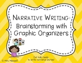 Narrative Writing: Brainstorming with Graphic Organizers