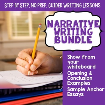 Preview of Narrative Writing Lessons- Guided No Prep Step By Step Bundle