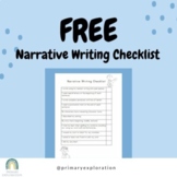 Narrative Writing Checklist - FREE - Primary Exploration -