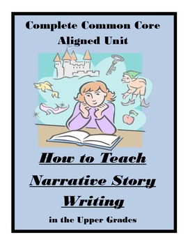 Preview of Narrative Writing CCS Worksheet Activities Assessments Complete Unit