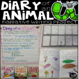 Narrative Writing Diary of an Animal