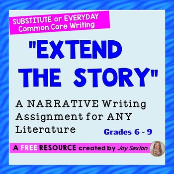 Preview of Narrative Writing “Extend the Story” – For Substitute or Everyday - FREE