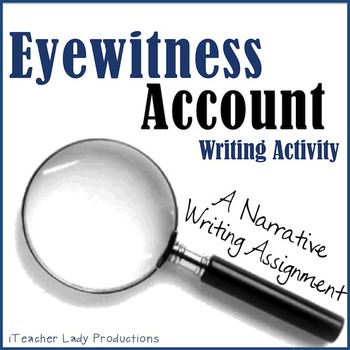 Preview of Narrative Writing- Eyewitness Account Activity!