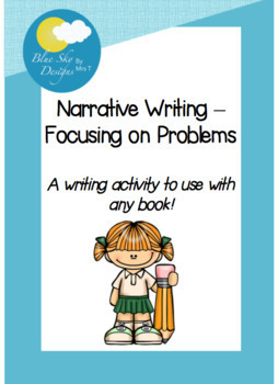 Preview of Narrative Writing - Focusing on Problems