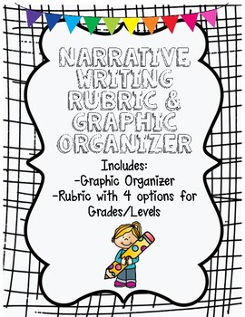 Preview of Narrative Writing Graphic Organizer & Rubrics