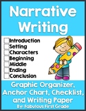 Narrative Writing- Graphic Organizer, Writing Paper, Checklist, and Anchor Chart