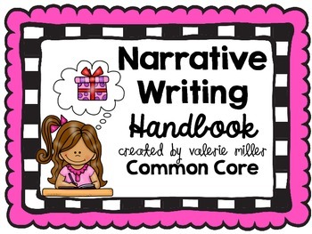 Preview of Narrative Writing Handbook -Common Core