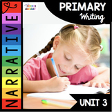 Narrative Writing Kindergarten - First Grade Personal Narr
