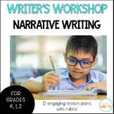 Writer's Workshop: Narrative Writing - Kindergarten, 1st, 