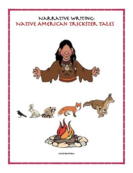 Preview of Narrative Writing: Native American Trickster Tales