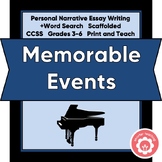 Writing a Personal Narrative Memorable Events Scaffolded U
