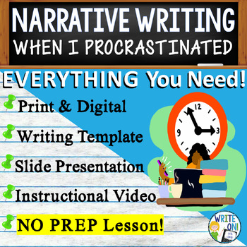 Preview of Personal Narrative Writing Essay, w/ Graphic Organizer - When I Procrastinated