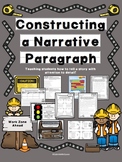 Narrative Writing Practice- Constructing a Narrative Paragraph