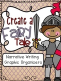 Narrative Writing: Create a Fairy Tale