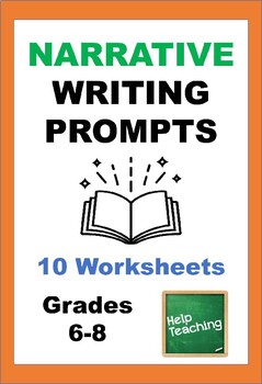Preview of Narrative Writing Prompt Worksheets - Middle School