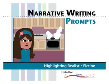 Preview of Narrative Writing Prompts – Highlighting Realistic Fiction